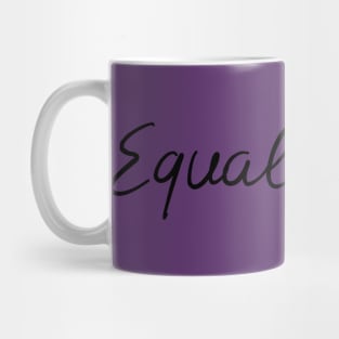 Equal Rights Now Mug